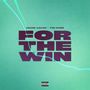 For The Win (Dirty) [Explicit]