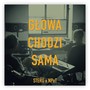 Głowa Chodzi Sama (Explicit)