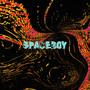 Spaceboy (Explicit)