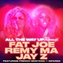 All The Way Up (Remix) (feat. French Montana & Infared) - Single [Explicit]