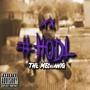 #HODL (feat. Rizin) [Explicit]