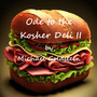 Ode to the Kosher Deli II