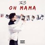 Oh Mama