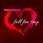 Fall for trap (feat. Sky lael) [Explicit]