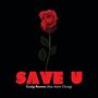 Save U (feat. Kevin Chung)