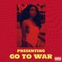 Go To War (Explicit)