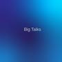 Big Talks (feat. Bibio, Michael Nau & DARGZ) [Explicit]