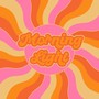 Morning Light EP (Explicit)