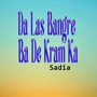 Da Las Bangre Ba De Kram Ka