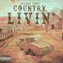 Country Livin (Explicit)