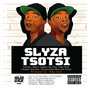 Slyza Tsotsi (Explicit)
