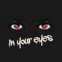 In your eyes (feat. AMARUNO) [Explicit]