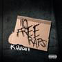 No free raps (Explicit)