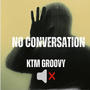 No Conversation (Explicit)