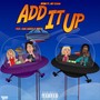 Add It Up (feat. Hey Cossa)