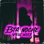 Esta Noche (Explicit)