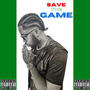 SAVE THE GAME (Explicit)