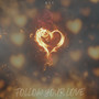 FOLLOW YOUR LOVE