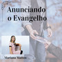 Anunciando o Evangelho