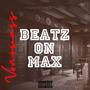 Beatz On Max (Explicit)