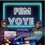 Fem Voye Gooyad (feat. KKeyz)