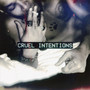 CRUEL INTENTIONS (Explicit)