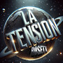 La Tension (Explicit)