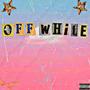 Off-Whit3 (Explicit)