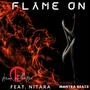 Flame On (feat. Nitara)