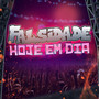 Falsidade Hoje em Dia (Explicit)