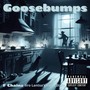 Goosebumps (Iiro Lantsa's Small Story) [Explicit]