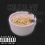 Cole Slaw (feat. Yug Layol) [Explicit]