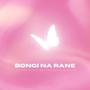 Bongi Na Rane (feat. Joe Briz, Dreixx & Ramo)