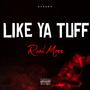 Like Ya Tuff (Explicit)