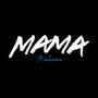 MAMA (Explicit)