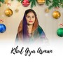 Khul Gya Asman (feat. Angel Masih)