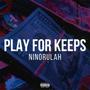 Play For Keeps (Explicit)