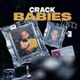 Crack Babies Tape.1 (Explicit)