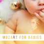 Mozart for Babies – Classic of Mozart for Babies, Smart Way to Improve Baby Brain Power