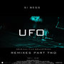 UFO (Original Soundtrack) [Remixes, Pt. 2]