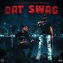 Dat Swag (feat. Yotti Mufasa) [Explicit]