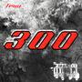 300 (Explicit)