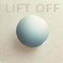 Lift Off