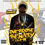 Overdose on Reality (Explicit)