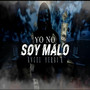 Yo No Soy Malo