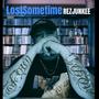 Lost Some Time (Explicit)