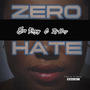 ZERO HATE (feat. Dj horse)