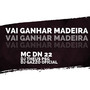 VAI GANHAR MADEIRA (Explicit)