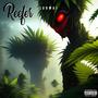 Reefer (Explicit)