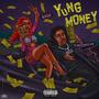 Yung Money (feat. YvngShiestyJay) [Explicit]